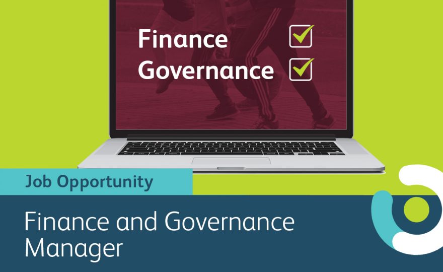 Job Opportunity – Finance and Governance Manager